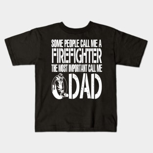 FAther (2) FIREFIGHTER DAD Kids T-Shirt